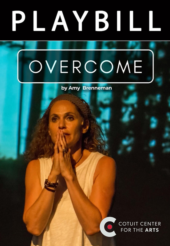 Play bill of Overcome at Cotuit Center for the Arts